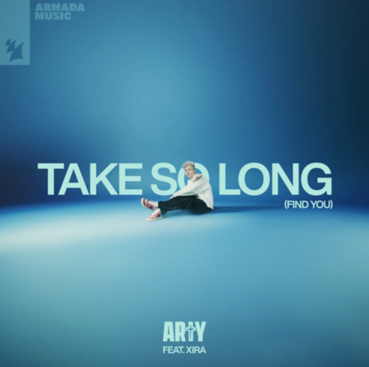 ARTY & XIRA — Take So Long (Find You) cover artwork
