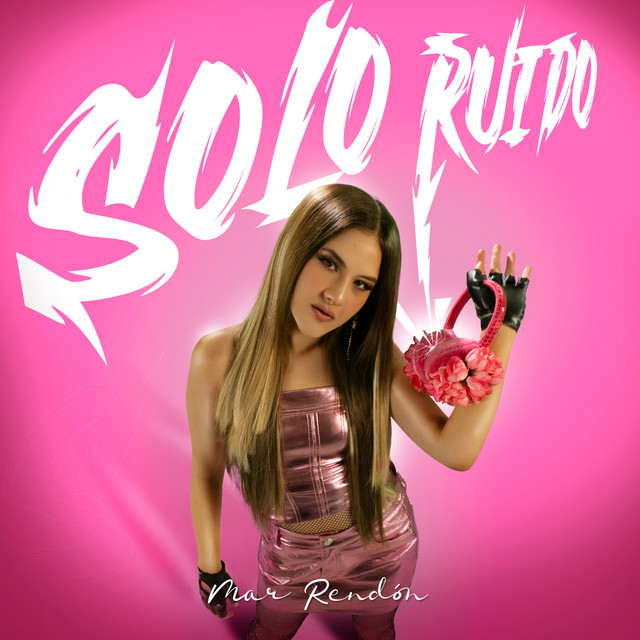 Mar Rendón — Solo ruido cover artwork