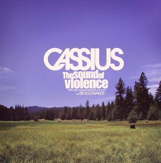 Cassius ft. featuring Steve Edwards The Sound Of Violence (Narcotic Thrust Remix) cover artwork