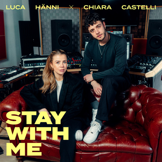 Luca Hänni & Chiara Castelli — Stay with Me cover artwork