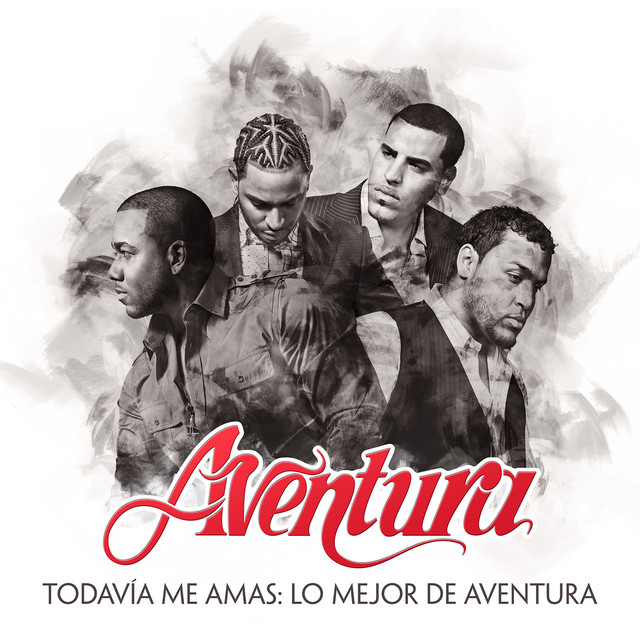 Aventura Todavía Me Amas: Lo Mejor De Aventura cover artwork