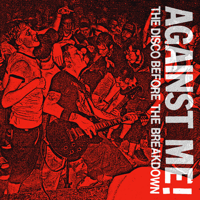 Against Me! — The Disco Before the Breakdown cover artwork