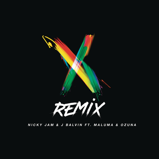 Nicky Jam & J Balvin featuring Maluma & Ozuna — X (Remix) cover artwork