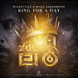 Wildstylez & Niels Geusebroek — King For A Day cover artwork