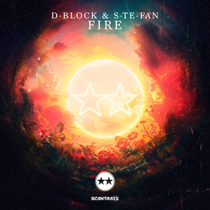 D-Block &amp; S-te-Fan — Fire cover artwork