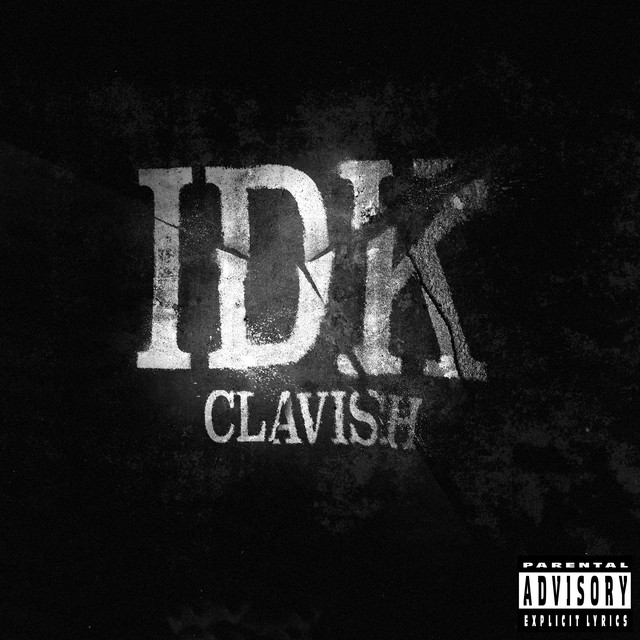 Clavish IDK cover artwork