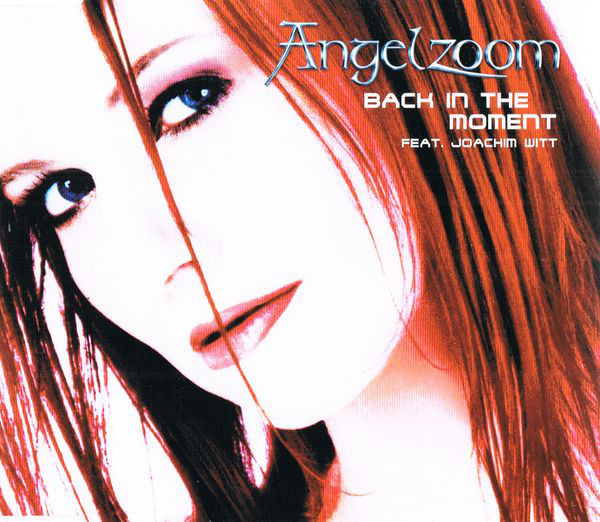 Angelzoom featuring Joachim Witt — Back In The Moment cover artwork