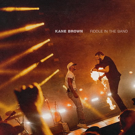Kane Brown — Fiddle In The Band cover artwork