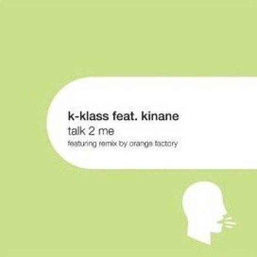 K-Klass featuring Kinane — Talk 2 Me cover artwork