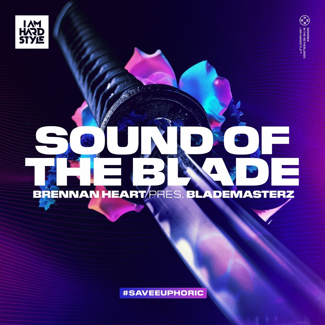 Blademasterz & Brennan Heart — Sound of The Blade cover artwork