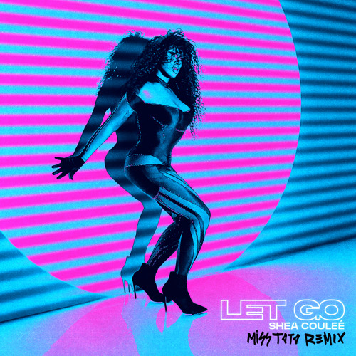 Shea Couleé — Let Go (Miss Toto Remix) cover artwork