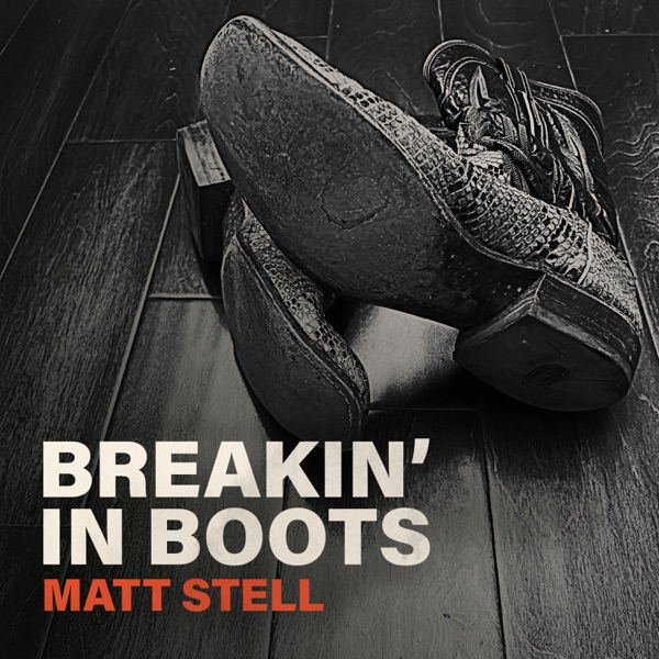 Matt Stell Breakin&#039; In Boots cover artwork