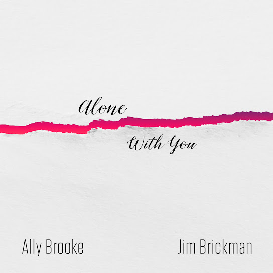 Jim Brickman & Ally Brooke — Alone With You cover artwork