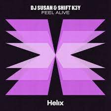 DJ Susan & Shift K3Y — Feel Alive cover artwork