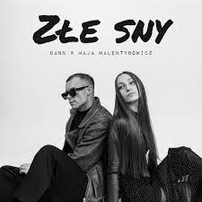 DaNN & Maja Walentynowicz — Złe Sny cover artwork