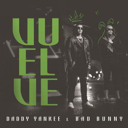 Daddy Yankee & Bad Bunny — Vuelve cover artwork