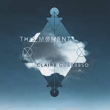 Claire Guerreso — This Moment cover artwork