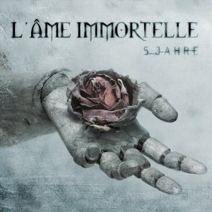 L&#039;Ame Immortelle — 5 Jahre cover artwork