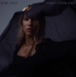 Avery Anna — Make It Look Easy cover artwork