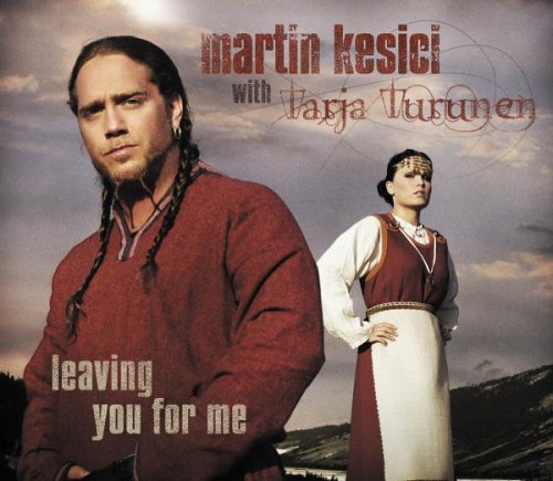 Martin Kesici & Tarja Turunen — Leaving You For Me cover artwork