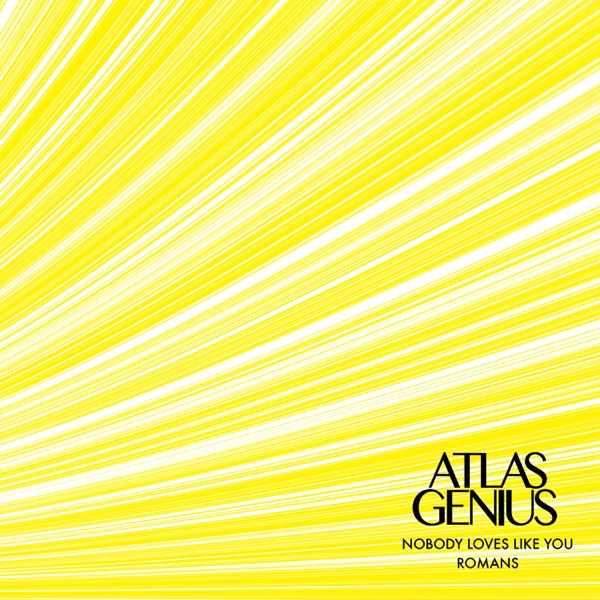 Atlas Genius Nobody Loves Like You cover artwork