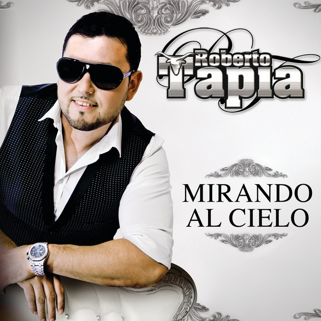 Roberto Tapia — Mirando Al Cielo cover artwork