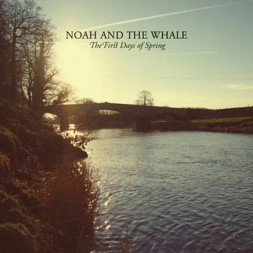 Noah and the Whale — The First Days of Spring cover artwork
