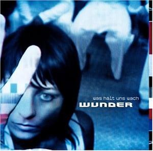 Wunder Was hält uns wach cover artwork