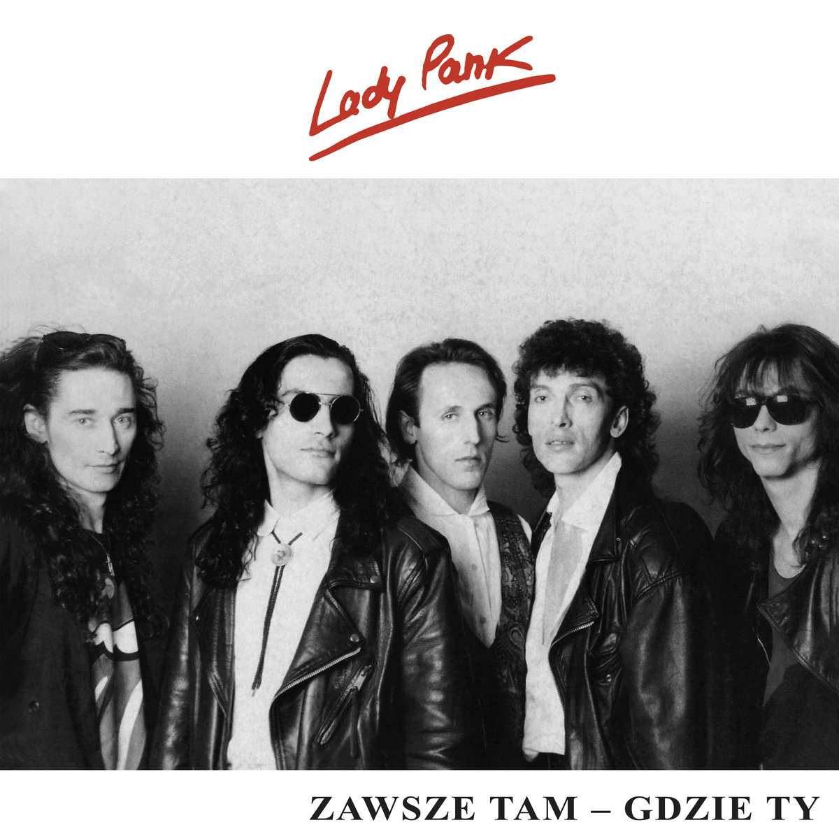 Lady Pank — Zawsze tam gdzie Ty cover artwork