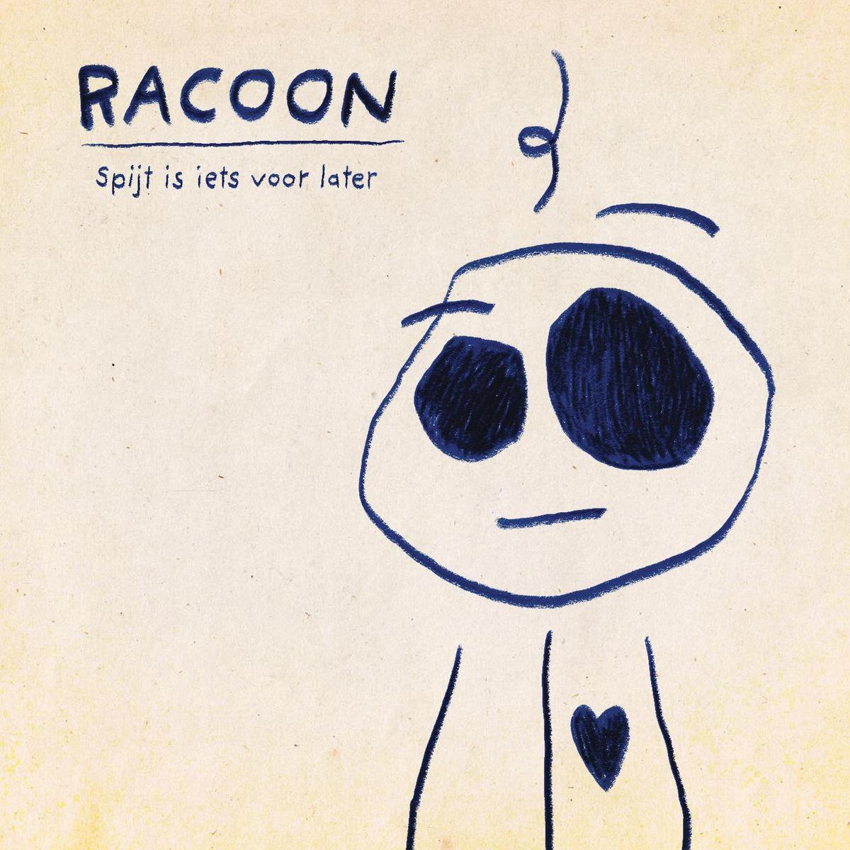 Racoon Spijt Is Iets Voor Later cover artwork