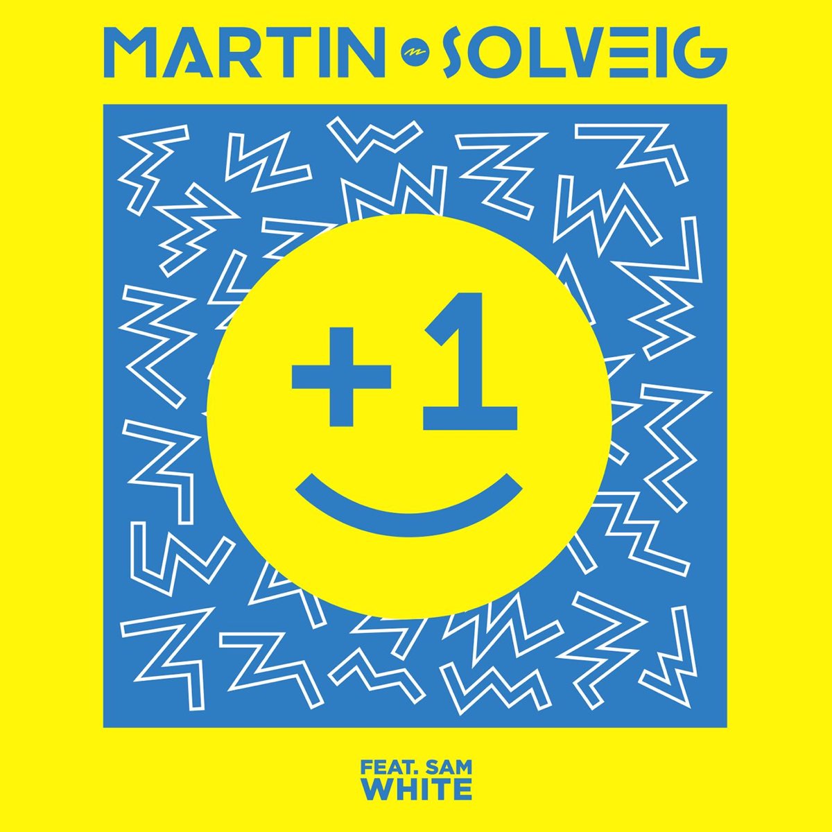 Martin Solveig featuring Sam White — +1 cover artwork