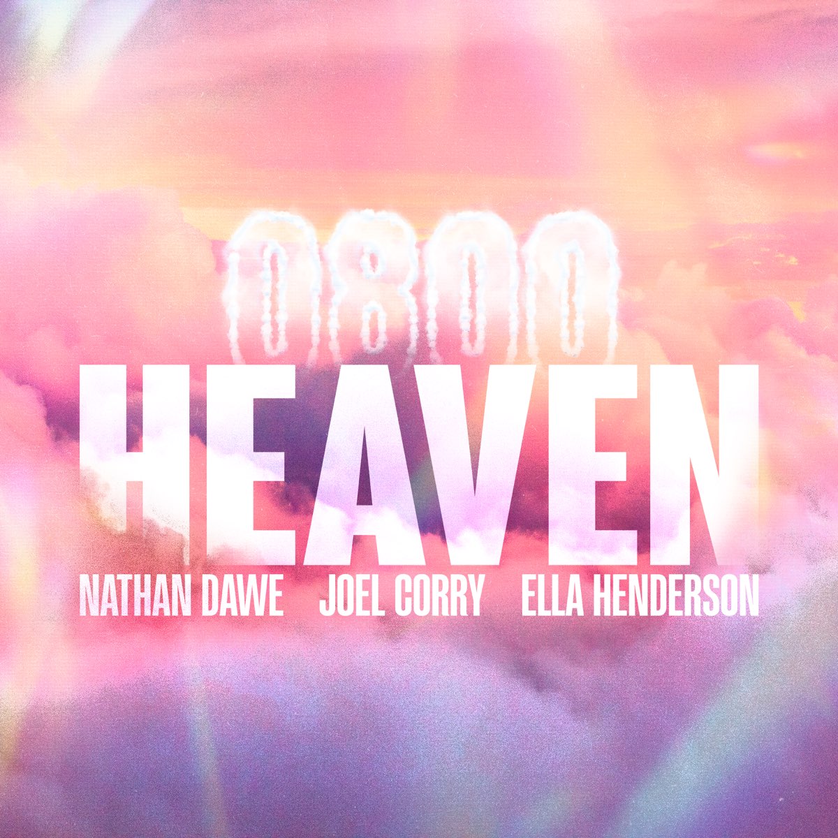 Nathan Dawe, Joel Corry, & Ella Henderson 0800 HEAVEN cover artwork