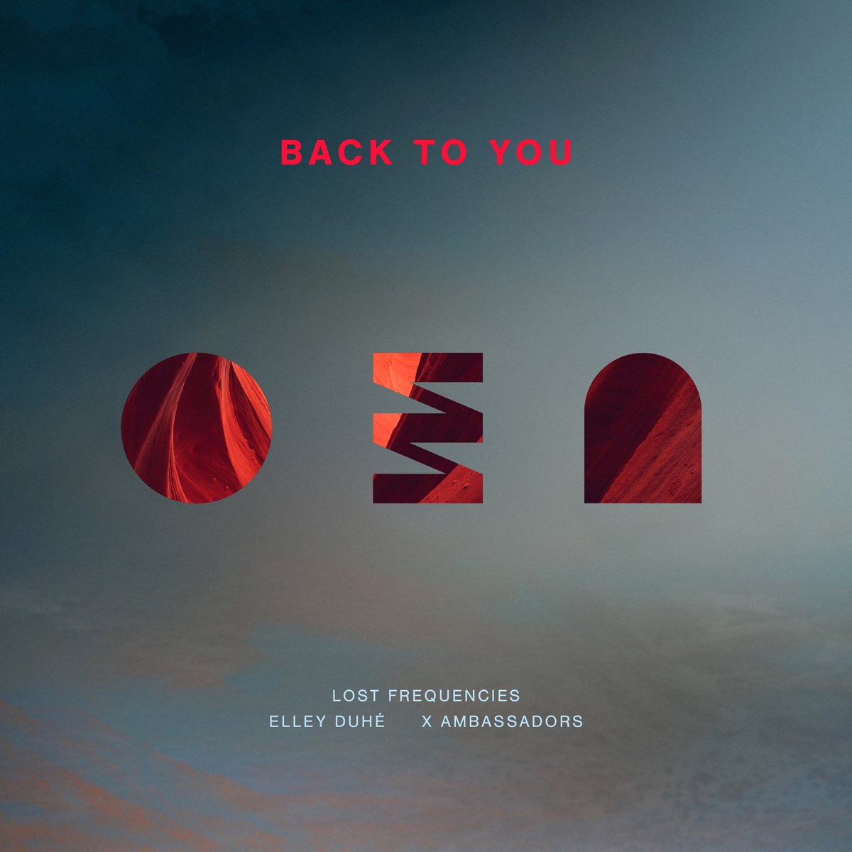 Lost Frequencies, Elley Duhé, & X Ambassadors Back To You cover artwork