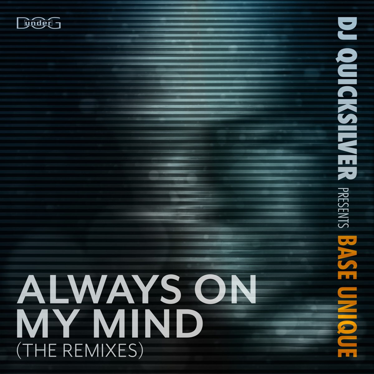 DJ Quicksilver featuring Base Unique — Always On My Mind cover artwork