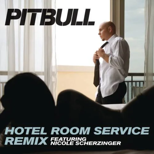 Pitbull ft. featuring Nicole Scherzinger Hotel Room Service (Remix) cover artwork