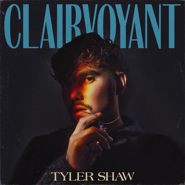 Tyler Shaw — Clairvoyant cover artwork