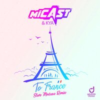 Micast & Kya To France (Steve Modana Remix) cover artwork