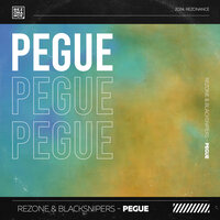Rezone & Blacksnipers — Pegue cover artwork
