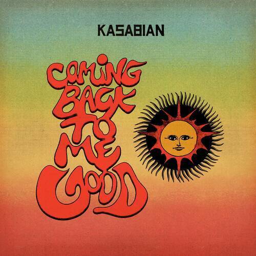 Kasabian — Coming Back To Me Good cover artwork
