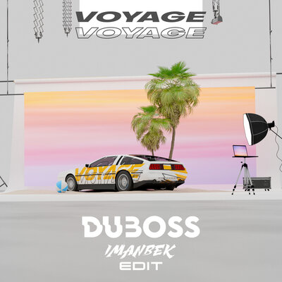 DUBOSS Voyage Voyage (Imanbek Edit) cover artwork