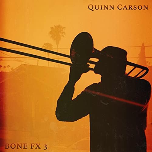 Quinn Carson featuring Jake Knox — BONE FX 3 cover artwork