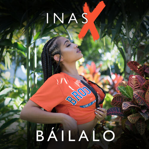 Inas X — Bailalo cover artwork
