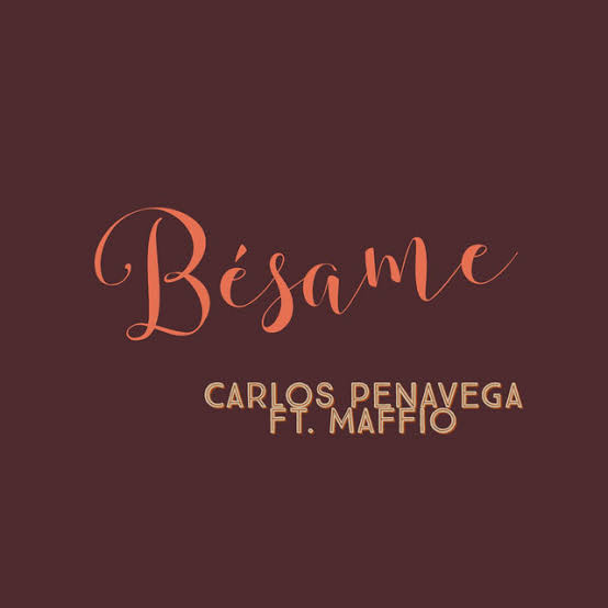 Carlos PenaVega ft. featuring Maffio Bésame cover artwork