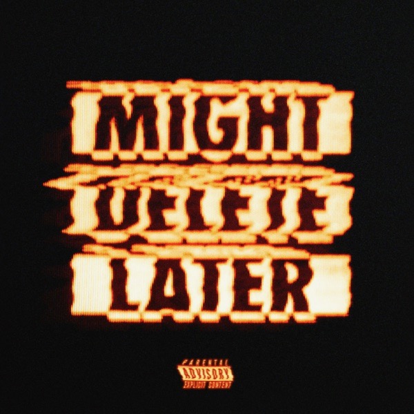 J. Cole — Might Delete Later cover artwork