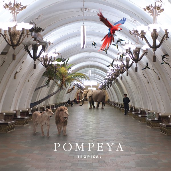 Pompeya Tropical cover artwork