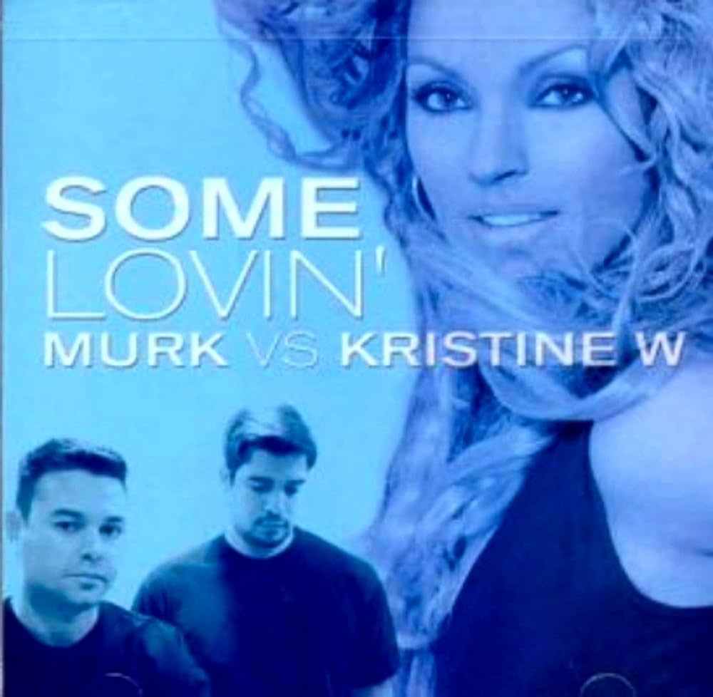 Murk ft. featuring Kristine W Some Lovin&#039; (Peter Rauhofer Mix) cover artwork