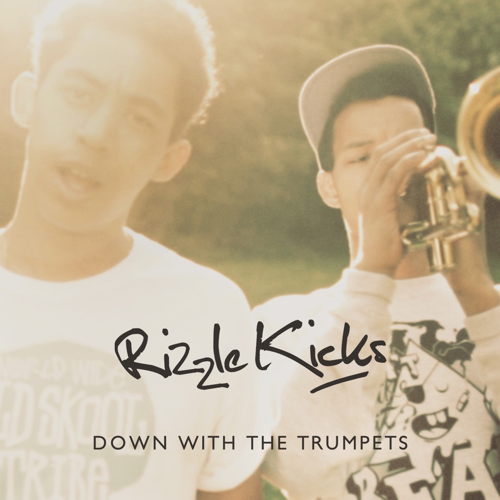 Rizzle Kicks Down with the Trumpets cover artwork