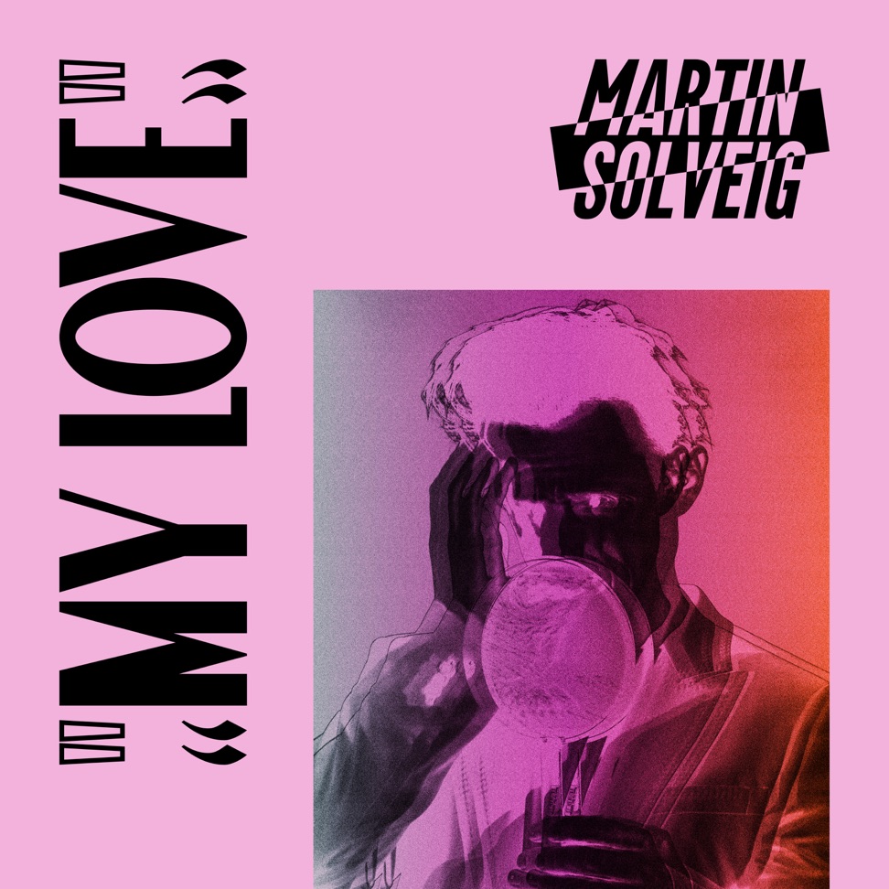 Martin Solveig — My Love cover artwork