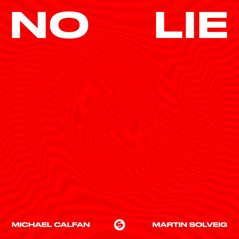 Michael Calfan & Martin Solveig No Lie cover artwork