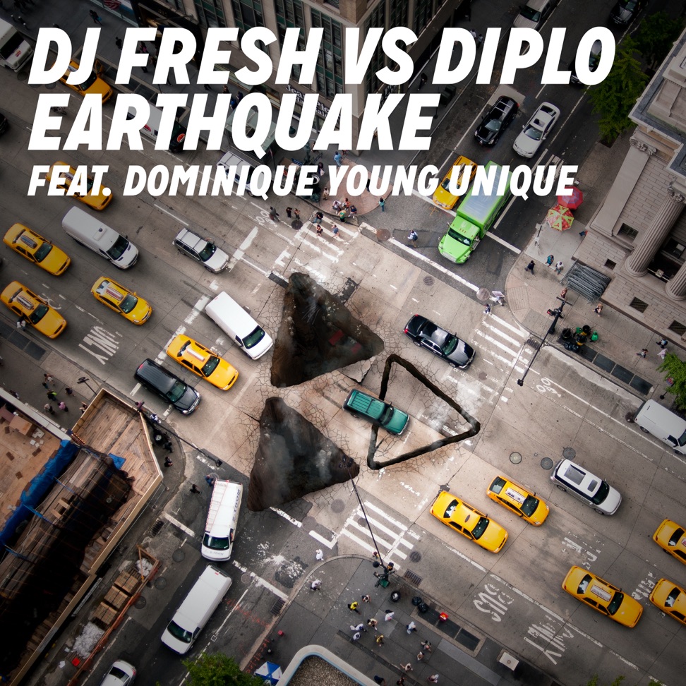 DJ Fresh & Diplo ft. featuring Dominique Young Unique Earthquake cover artwork